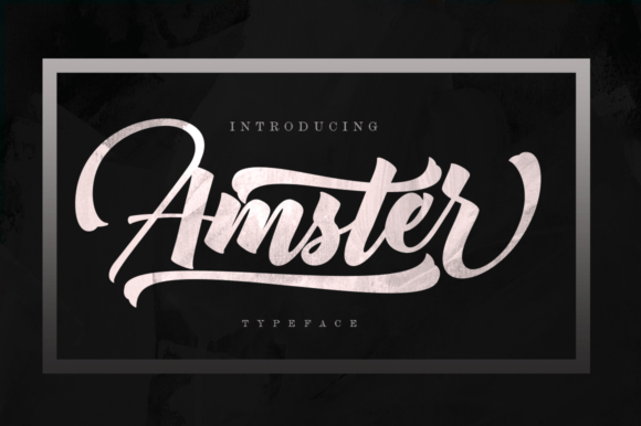 Amster: A Bold Brush Script for Modern Designers
