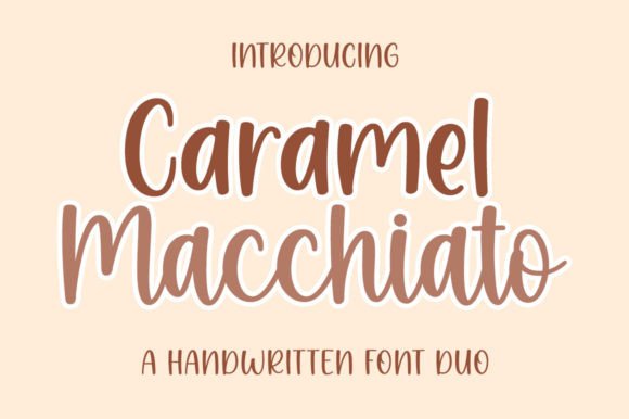 Caramel Macchiato: The Warm, Inviting Font Duo for Modern Brands