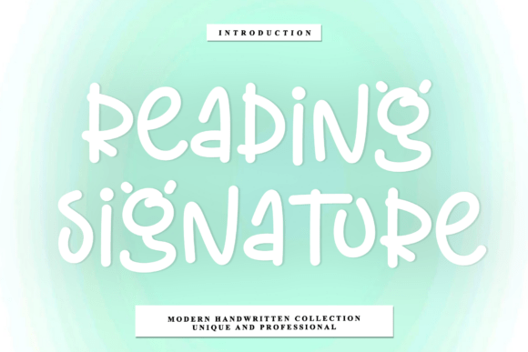 Reading Signature: A Script Font with Artisanal Soul