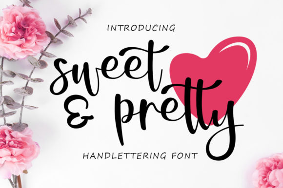 Sweet & Pretty: The Bold Script for Creative Projects