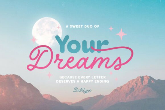 Your Dreams Font Duo: Bold Sans and Curly Script